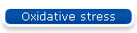 Oxidative stress