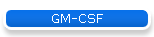 GM-CSF