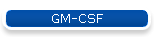 GM-CSF