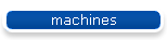 machines