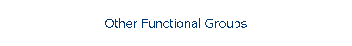 Other Functional Groups