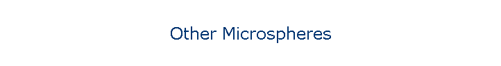 Other Microspheres