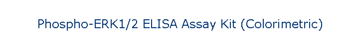 Phospho-ERK1/2 ELISA Assay Kit (Colorimetric)